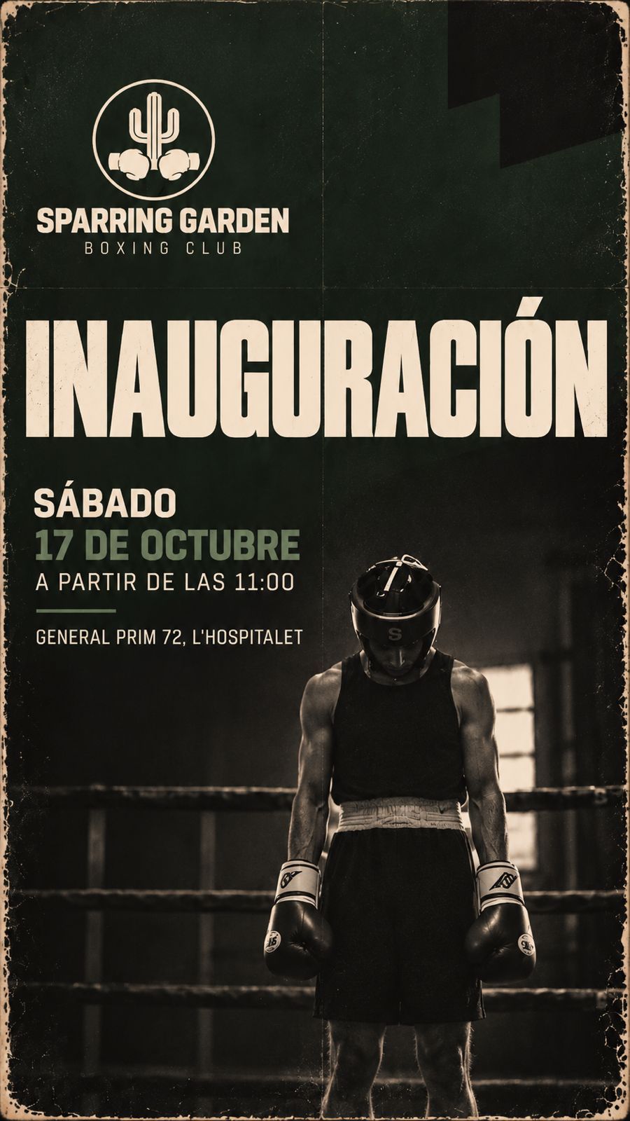 Cartel de la inauguración de Sparring Garden Boxing Club: sábado 17 de octubre, a partir de las 11:00. General Prim 72, L’Hospitalet.